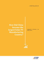 How did China become the largest Solar PV manufacturing country?
